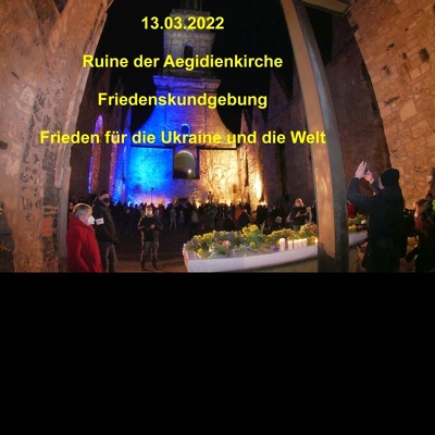 20220313 Ruine der Aegidienkirche  Friedenskundgebung 