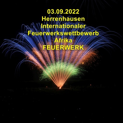 20220903 Herrenhausen Internationaler Feuerwerkswettbewerb Afrika Feuerwerk 1