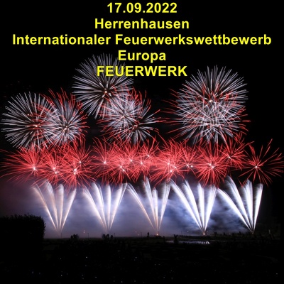 20220917 Herrenhausen Internationaler Feuerwerkswettbewerb Europa Feuerwerk 1