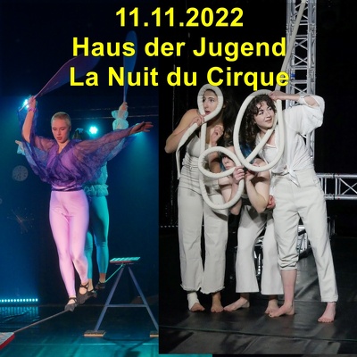 20221111 Haus der Jugend La Nuit du Cirque