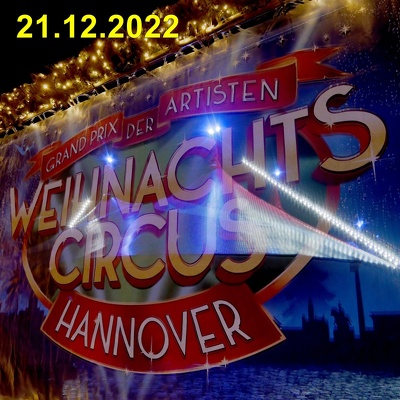 20221221 Schuetzenplatz Weihnachtscircus