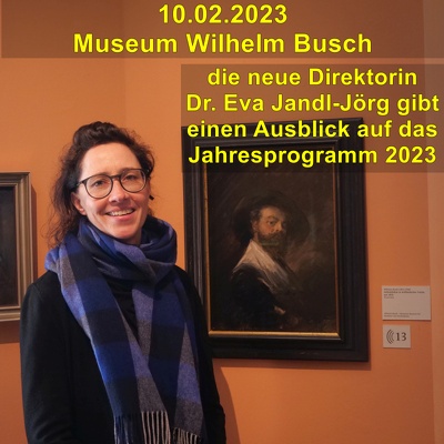 20230210 Wilhelm-Busch-Museum Dr Eva Jandl-Joerg Jahresprogramm