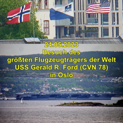 20230524 Oslo Besuch USS Gerald R Ford