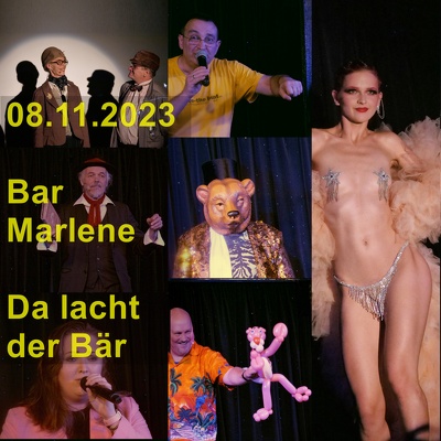 20231108 Marlene Da lacht der Baer