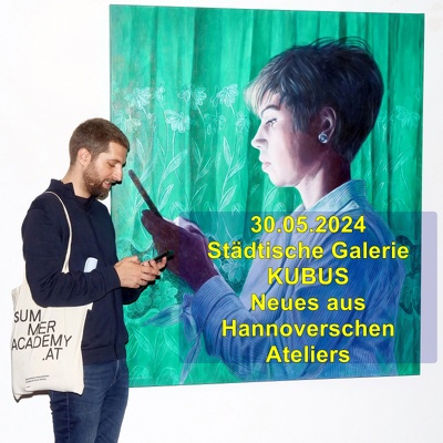 20240529 PK Kubus Neues aus Hannoverschen Ateliers