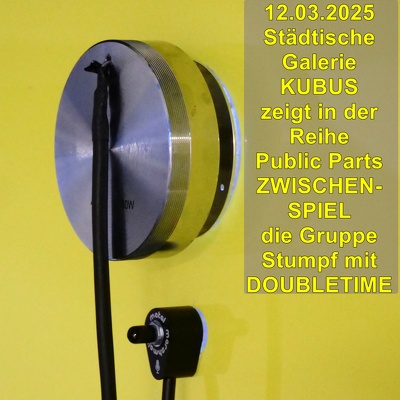20250212 Kubus Gruppe Stumpf Dubletime