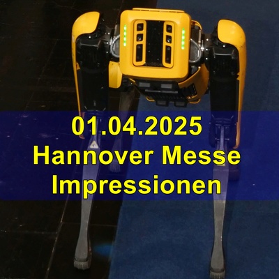 20250401 Hannover Messe Impressionen